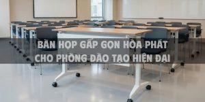 Bàn Họp Gấp Gọn Hòa Phát Cho Phòng Đào Tạo Hiện Đại